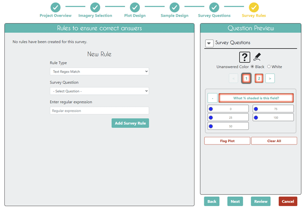 CEO allows project administrators to add many types of Survey Rules for their Survey Questions during the project creation process.