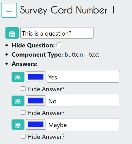An example of the Hide Question and Hide Answer checkboxes. When these boxes are checked, the question or answer will be hidden during data collection.